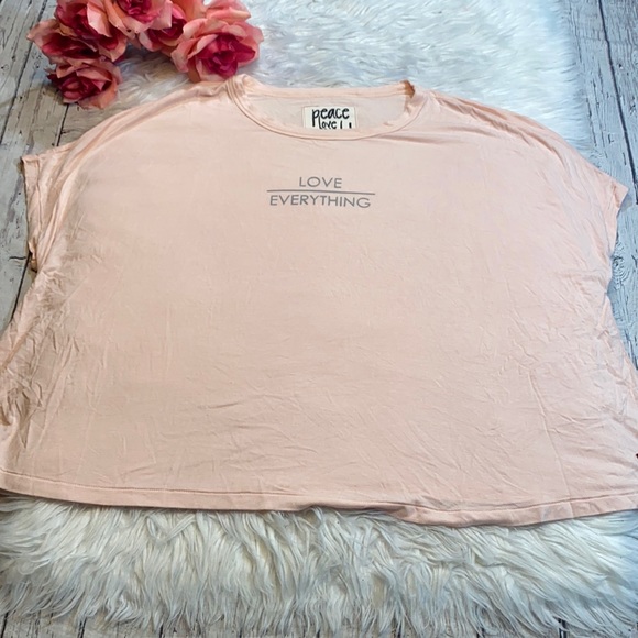 Peace Love World Love Over Everything Pink Tee S